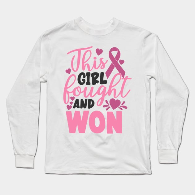 this girl fought and won Long Sleeve T-Shirt by CrankyTees